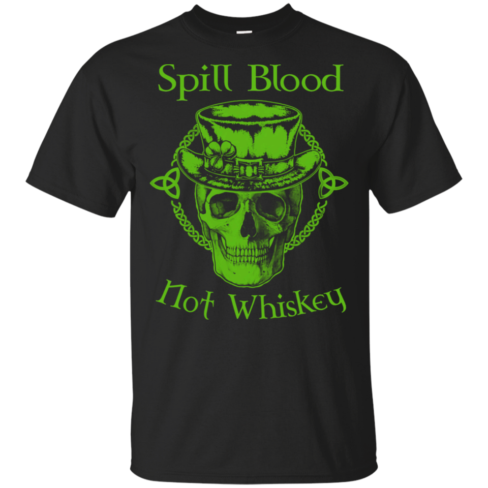 Irish St Patrick Day Spill Blood Not Whiskey Black T-Shirt Men